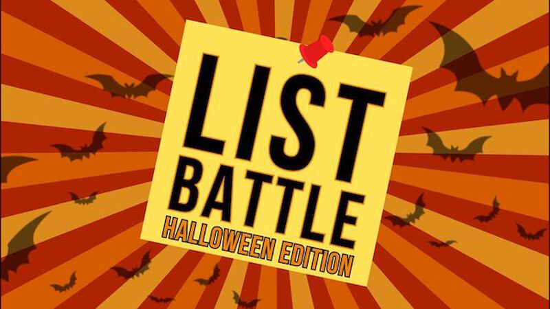 List Battle: Halloween Edition